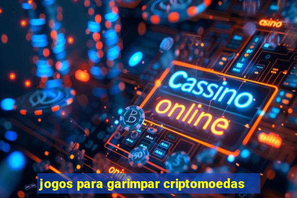 jogos para garimpar criptomoedas